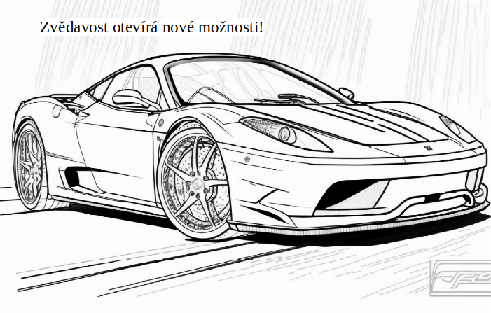 Auto s přáním pro prvnáčka.