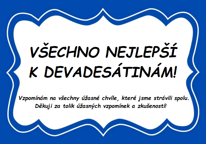 Modrobílé blahopřání s přáním všeho nejlepšího k devadesátinám.